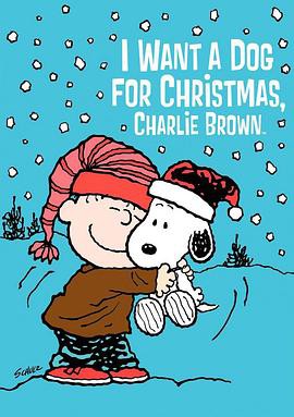 I Want a Dog for Christmas, Charlie Brown封面图