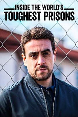深入全球最难熬的监狱第一季封面图